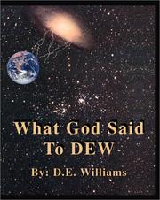 Cover of: What God Said to DEW by D. E. Williams