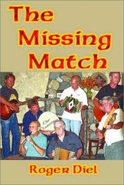 The Missing Match by Roger Diel