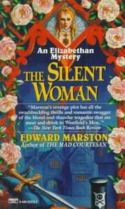 Cover of: Silent Woman (An Elizabethan Mystery) by Edward Marston
