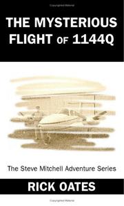 Cover of: The Mysterious Flight of 1144Q | Rick A. Oates