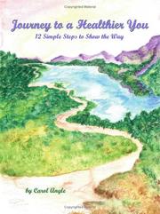Cover of: Journey to a Healthier You by Carol Angle