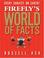 Cover of: Firefly's World of Facts