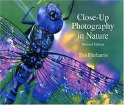 Cover of: Close-Up Photography in Nature by Tim Fitzharris