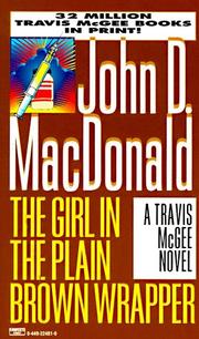 Cover of: The Girl in the Plain Brown Wrapper by John D. MacDonald