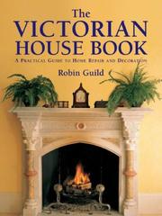 Cover of: The Victorian House Book by Robin Guild