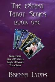 Cover of: The eXtasy Books Tarot Series - Book One