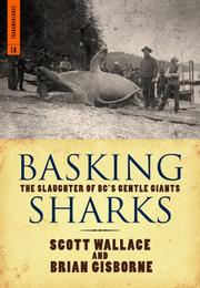 Cover of: Basking Sharks: The Slaughter of BC's Gentle Giants (Transmontanus)