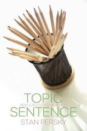 Cover of: Topic Sentence: A Writer's Education