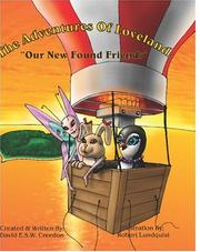 Cover of: The Adventures of Loveland | David E. S. W. Creedon, Author; Rob Lundquist, Illustrator