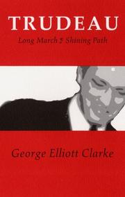 Cover of: Trudeau by George Elliott Clarke