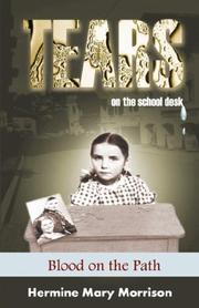 Tears on the School Desk by Hermine, Mary Morrison