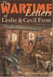 Cover of: Wartime Letters of Leslie and Cecil Frost, 1915-1919, The (LW)