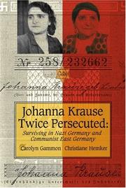 Cover of: Johanna Krause Twice Persecuted by Carolyn Gammon, Christiane Hemker