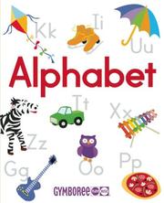 Cover of: Gymboree Alphabet by Christine Coirault