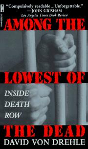Cover of: Among the Lowest of the Dead by David von Drehle