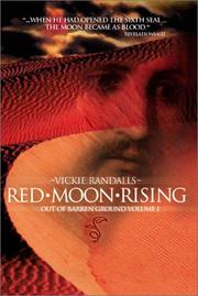 Red Moon Rising (Out of Barren Ground, 1) by Vickie Mason Randalls