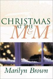 Cover of: Christmas at the M&M | Marilyn McMeen Miller Brown