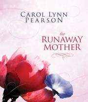 Cover of: The Runaway Mother by Carol Lynn Pearson