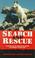 Cover of: Search and rescue