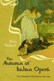 Cover of: The Autumn of Italian Opera: From Verismo to Modernism, 1890-1915