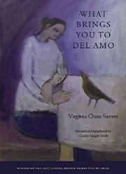 Cover of: What Brings You to Del Amo (Morse Poetry Prize)