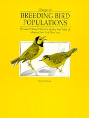 Cover of: Changes in Breeding Bird Populations: Between 1930 and 1985 in the Quaker Run Valley of Allegany State Park, New York (New York State Museum Bulletin # 477) (Bulletin / New York State Museum,)