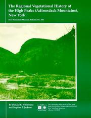 Cover of: The Regional Vegitational History of the High Peaks (Adirondack Mountains), New York (New York State Museum Bulletin #478) (Bulletin / New York State Museum)