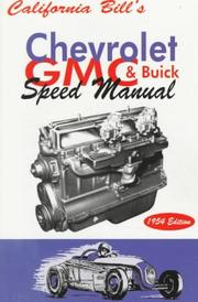 Cover of: California Bill's Chevrolet, GMC & Buick Speed Manual, 1954 Edition