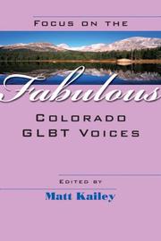 Cover of: Focus on the Fabulous: Colorado Glbt Voices