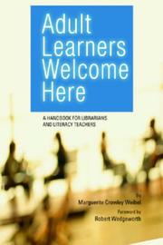 Cover of: Adult Learners Welcome Here: A Handbook for Librarians and Literacy Teachers