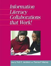 Cover of: Information Literacy Collaborations that Work (New Library)