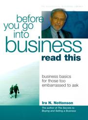 Cover of: Before You Go into Business, Read This (Psi Successful Business Library) by Ira N. Nottonson