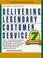 Cover of: Delivering Legendary Customer Service