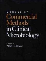 Manual of commercial methods in clinical microbiology by Allan L. Truant