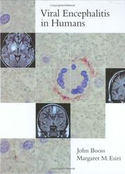 Viral encephalitis in humans by John Booss