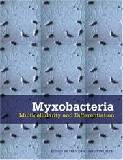 Myxobacteria by David E. Whitworth