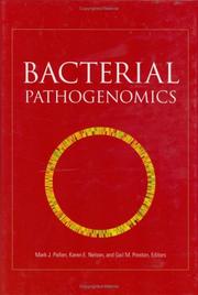 Bacterial pathogenomics by Mark J. Pallen, Karen E. Nelson