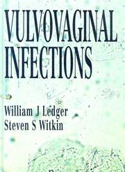 Cover of: Vulvovaginal Infections | William J. Ledger