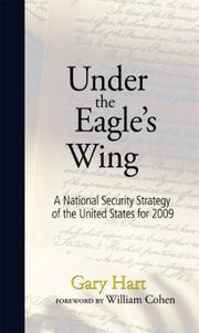 Cover of: Under The Eagle's Wing: A National Security Strategy of the United States for 2009 (Speaker's Corner)