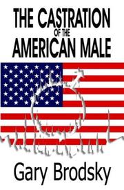 Cover of: The Castration of the American Male