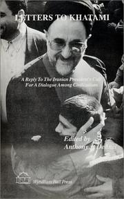 Cover of: Letters to Khatami: A Reply to the Iranian President's Call for a Dialogue Among Civilizations