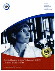 Certified Control Systems Technician (Ccst) Program Level III Study Guide by Isa Society