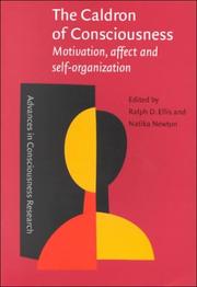 Cover of: The Caldron of Consciousness: Motivation, Affect and Self-Organization - An Anthology (Advances in Consciousness Research)