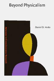 Cover of: Beyond Physicalism (Advances in Consciousness Research, Volume 21) by Daniel D. Hutto