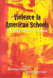 Cover of: Violence In American Schools by Daya Singh Sandhu