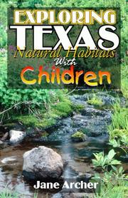 Cover of: Exploring Texas Natural Habitats with Children