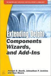 Cover of: Extending Delphi: Components, Wizards, and Add-Ins (With CD-ROM)