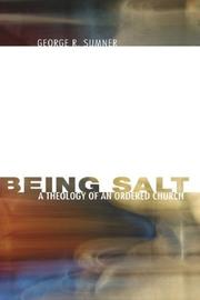 Cover of: Being Salt by George R. Sumner