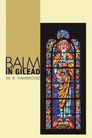 Cover of: Balm in Gilead: Writings of Jeremiah