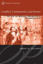 Cover of: Conflict, Community, and Honor: 1 Peter in Social-Scientific Perspective (Cascade Companions)